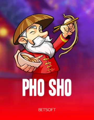 pho sho